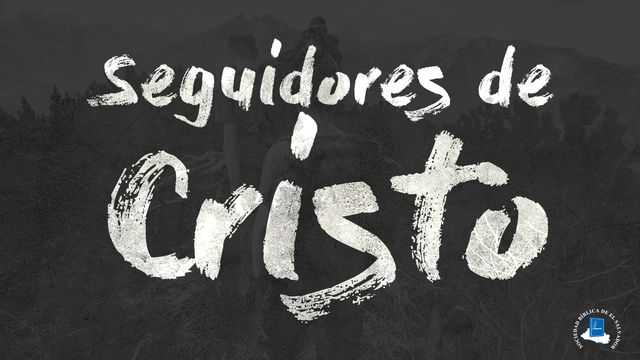 Seguidores de Cristo | Planes devocionales | Biblia YouVersion