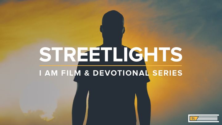 Streetlights: I AM Series