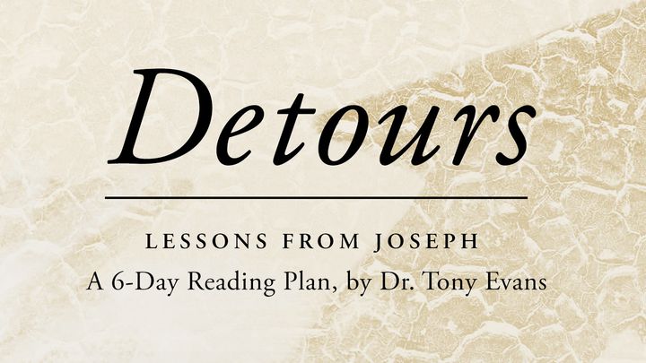 Detours: Lessons From Joseph