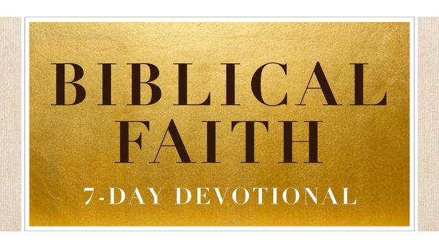 what-the-bible-says-about-faith-devotional-reading-plan-youversion