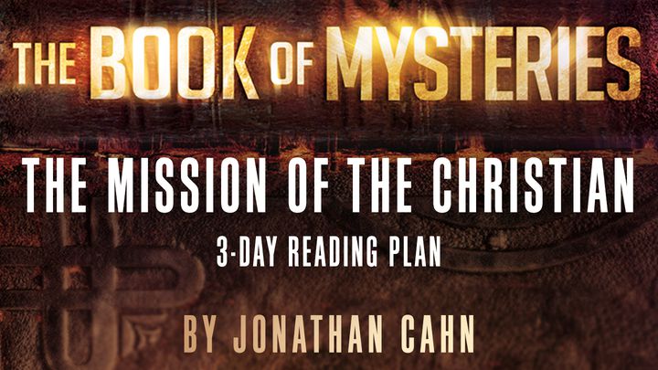 The Book Of Mysteries: The Mission Of The Christian