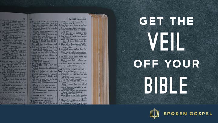 Get The Veil Off Your Bible