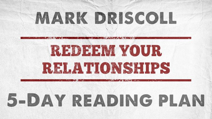 Spirit-Filled Jesus: Redeem Your Relationships