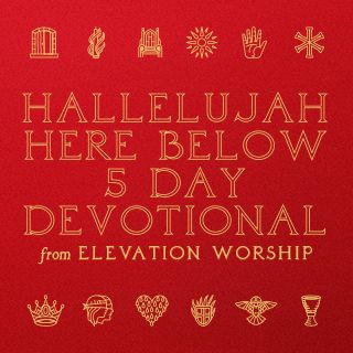 Hallelujah Here Below Devotional Reading Plan Youversion Bible