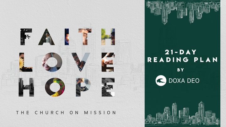 Faith. Love. Hope.  21-day Plan By Doxa Deo