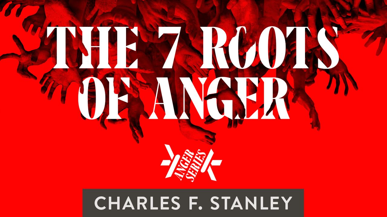 the-7-roots-of-anger-day-1-of-8