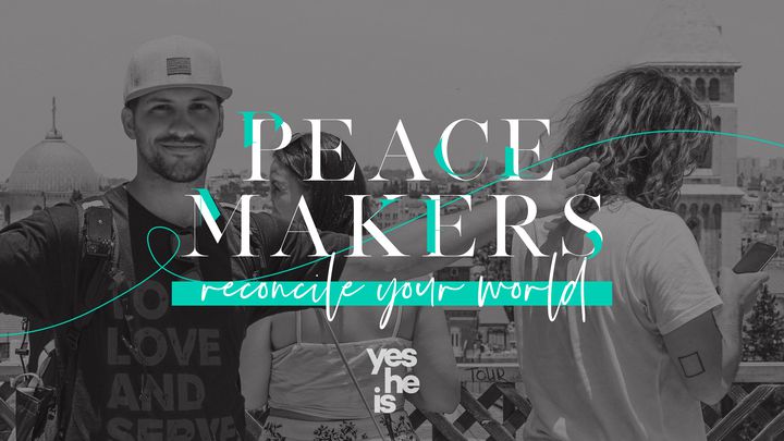 Be A Peacemaker