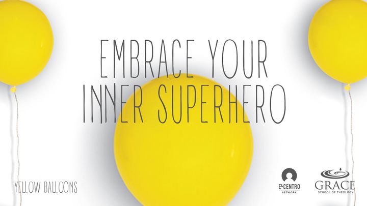 Embrace Your Inner Superhero