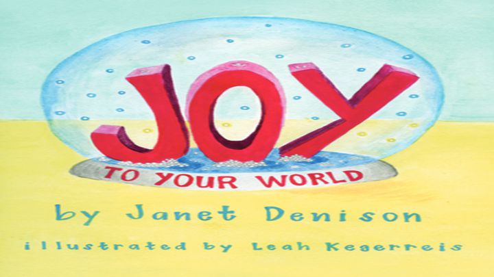 Joy To Your World - Children's Advent Devotional