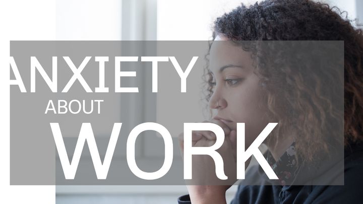Anxiety About Work