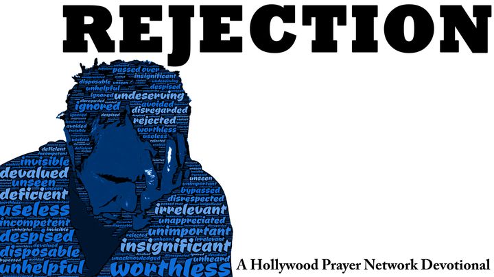 Hollywood Prayer Network On Rejection