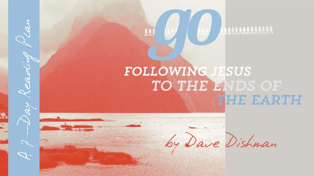 GO: Following Jesus To The Ends Of The Earth