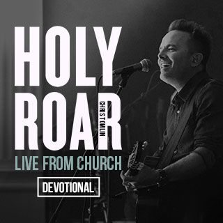 Holy Roar - Album by Chris Tomlin