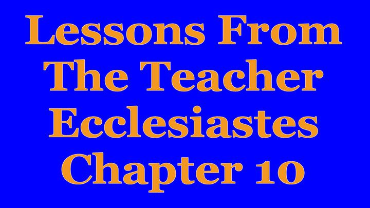 Wisdom Of The Teacher For College Students, Ch. 10