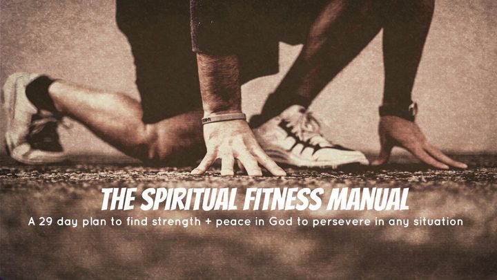 The Spiritual Fitness Manual