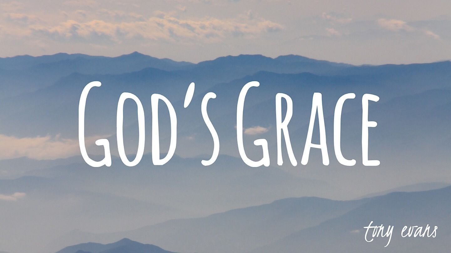 The Grace of God: Wallpaper