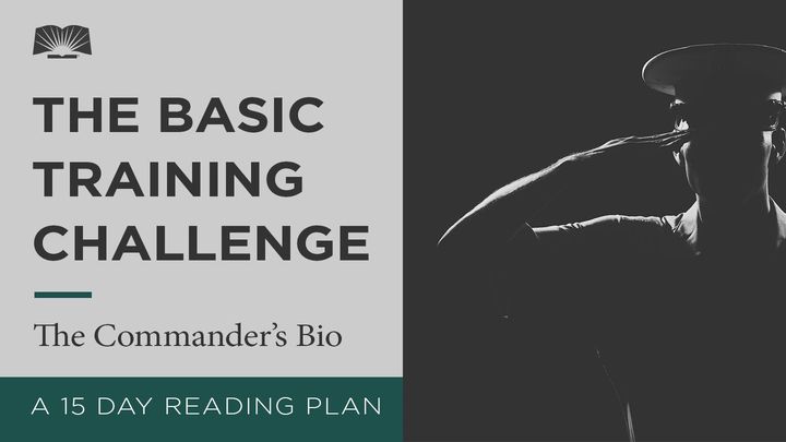 The Basic Training Challenge – The Commander's Bio