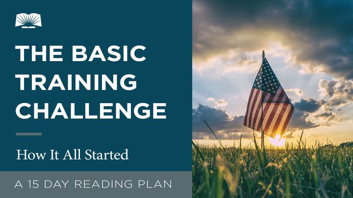 The Basic Training Challenge – How It All Started