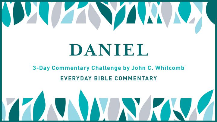 3-Day Commentary Challenge - Daniel 6