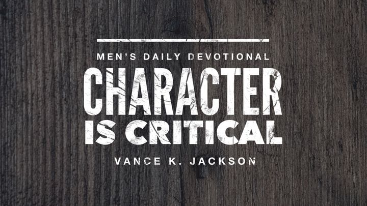 Character Is Critical