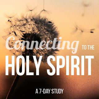 Pentecost: Connecting To The Holy Spirit