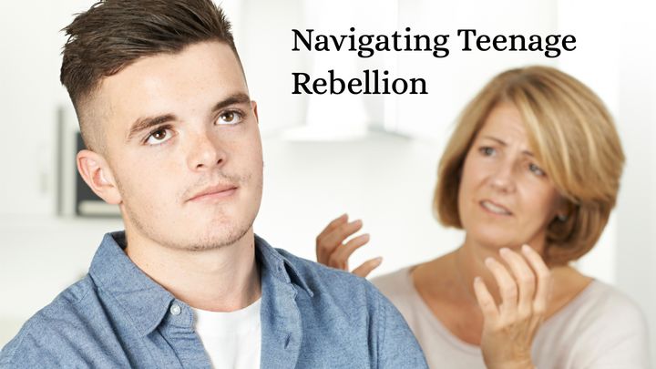 Navigating Teenage Rebellion