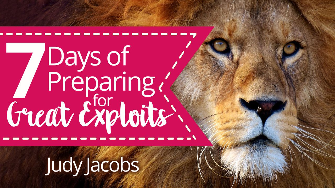 7-days-of-preparing-for-great-exploits