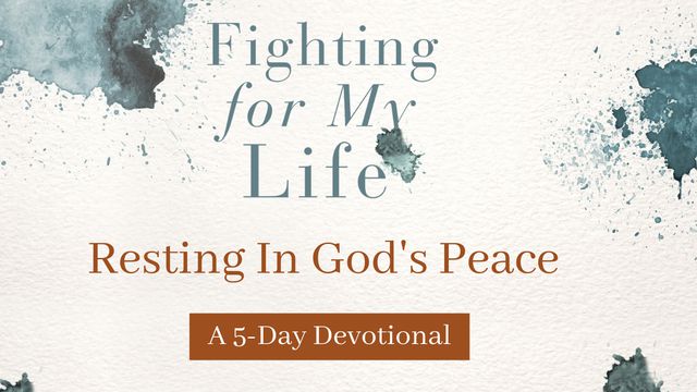 Resting In God's Peace | Devotional Reading Plan | YouVersion Bible