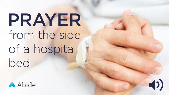 Hospital Bed Prayers