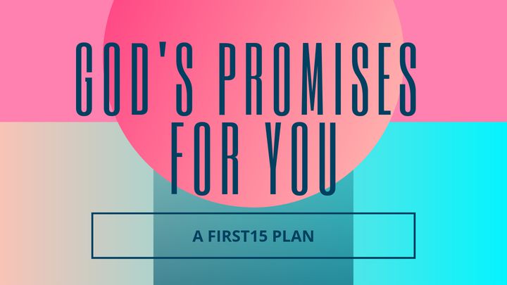 God’s Promises For You