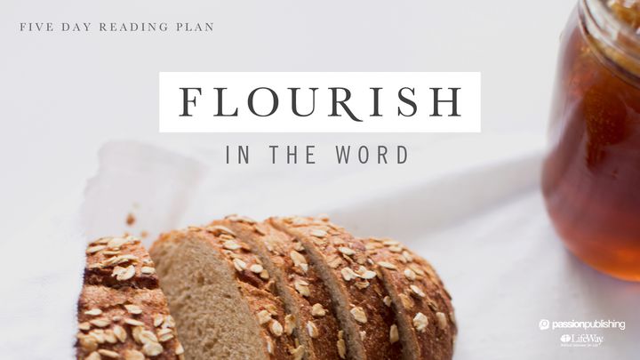 Flourish In The Word