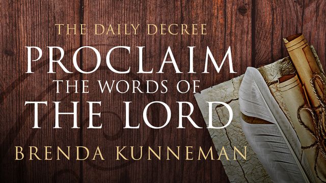 The Daily Decree - Proclaim The Words Of The Lord! | Devotional Reading ...