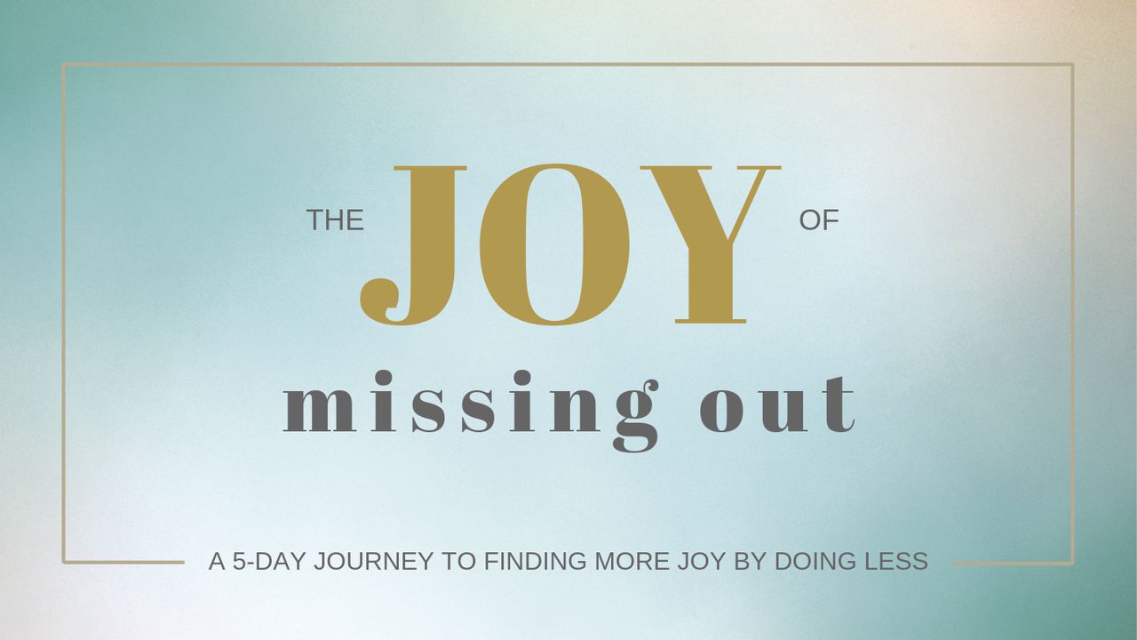 The Joy Of Missing Out By Tonya Dalton
