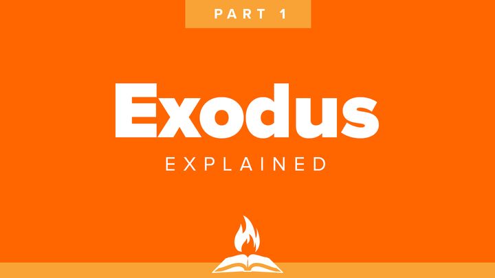 Exodus Explained Part 1 | Let My People Go