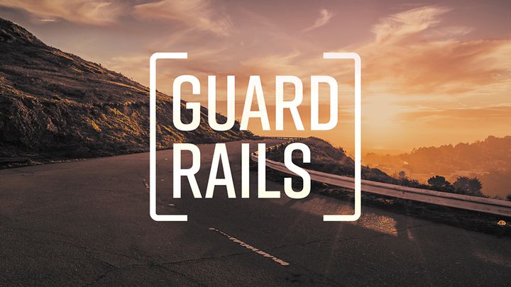 Guardrails: Avoiding Regrets In Your Life