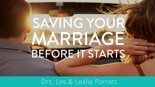 Saving Your Marriage Before It Starts | Devotional Reading Plan ...