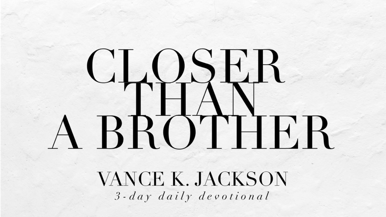 closer-than-a-brother