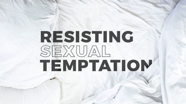 resisting-sexual-temptation-devotional-reading-plan-youversion-bible