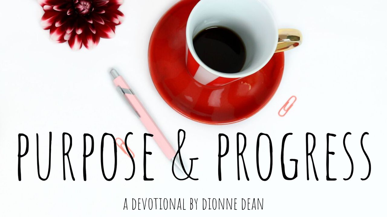 Purpose And Progress