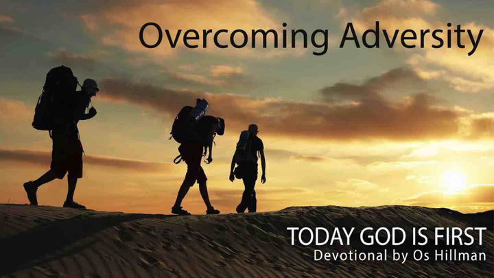 Today God Is First - Devotions on Adversity