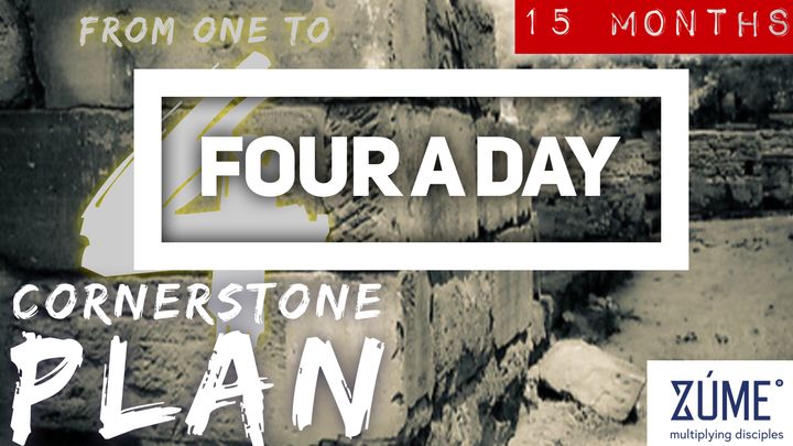 Cornerstone Plan "Four A Day" 15 Month Full Plan
