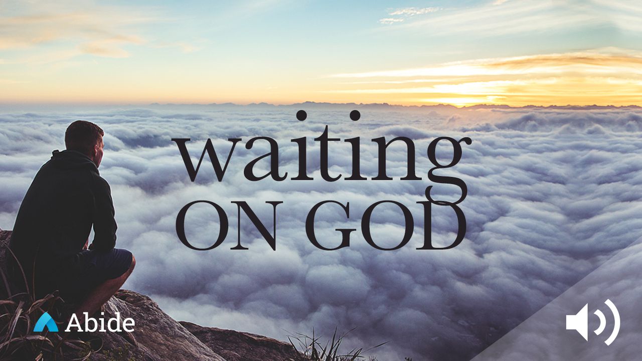 Waiting on god