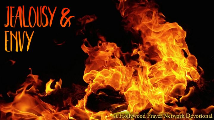 Hollywood Prayer Network On Jealousy And Envy