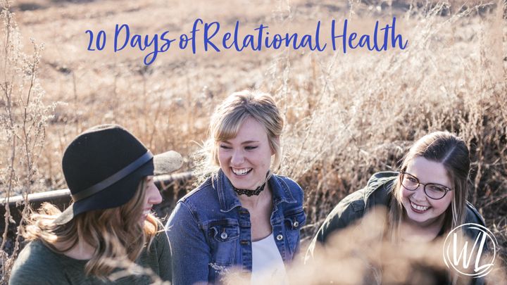 20 Days Of Relational Health