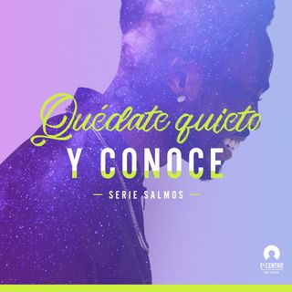 Quédate quieto y conoce