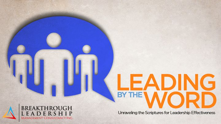 Unraveling The Scriptures For Leadership Effectiveness