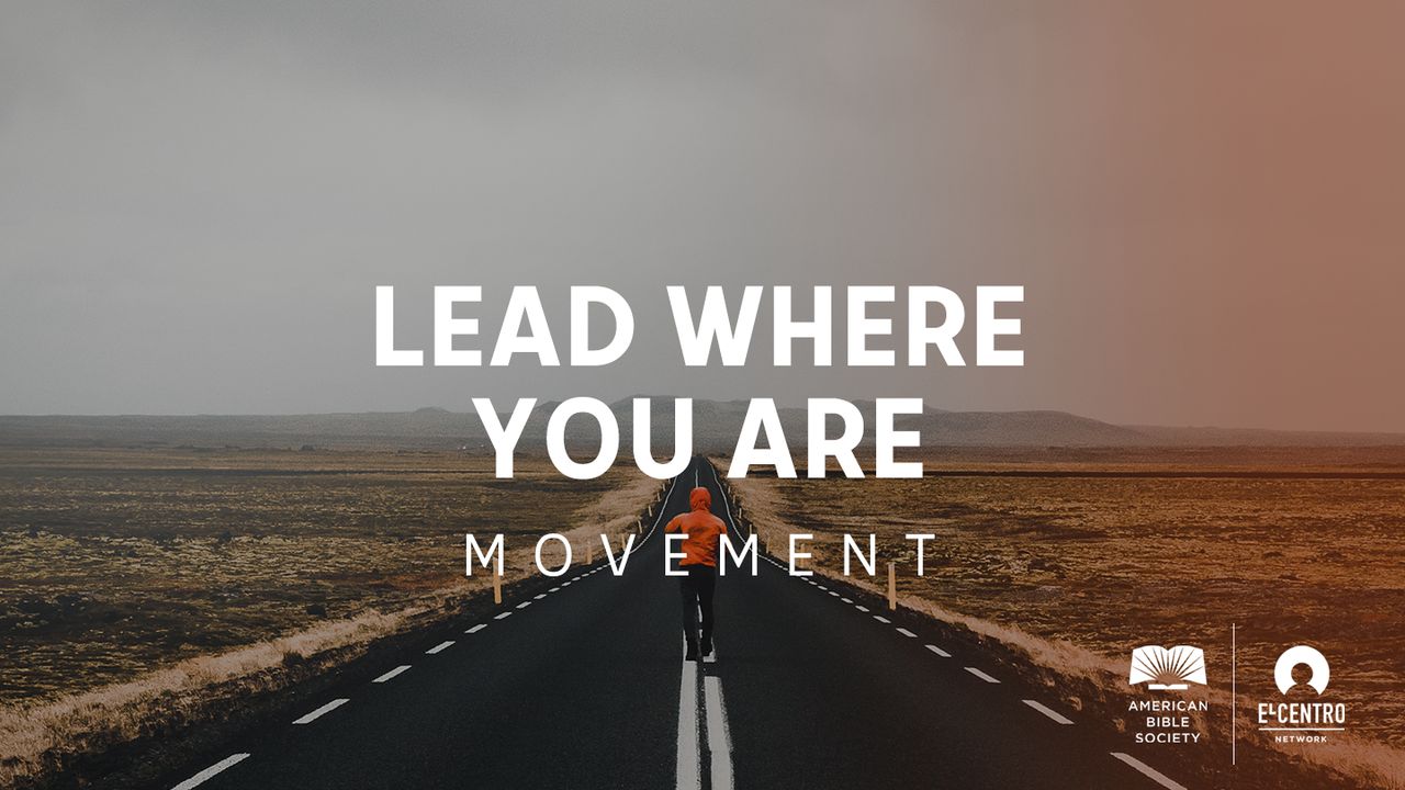 Movement lead where you are