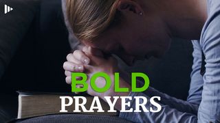 Bold Prayer: Devotions From Time Of Grace Genesis 18:26-33 Contemporary English Version