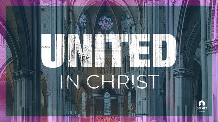 United in Christ