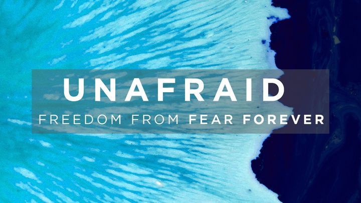 UNAFRAID: Freedom From Fear Forever